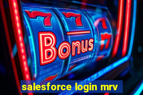 salesforce login mrv